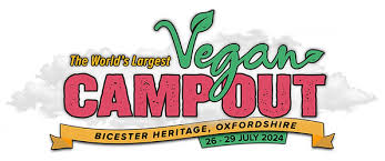 Vegan Campout at Bicester Heritage: 26 – 29 July